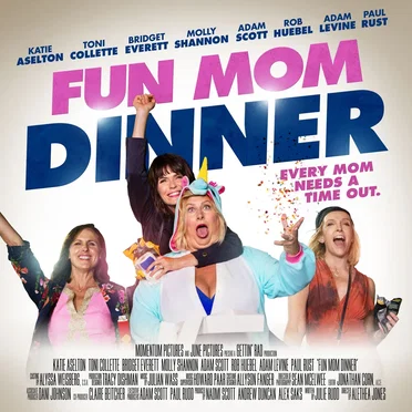 Fun Mom Dinner: Original Motion Picture Soundtrack by Various Artists - album cover