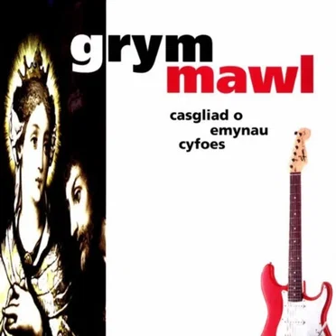 Grym Mawl (Casgliad o Emynau Cyfoes) by Amrywiol - album cover