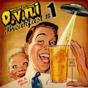 O.V.N.I. Breakfast Vol. 1 (A Full Big Glass) by Various Artists - album cover