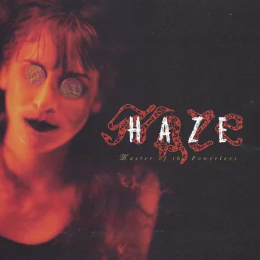 Master of the Powerless by Haze - album cover