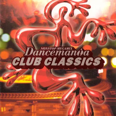 Dancemania Club Classics by Various Artists - album cover