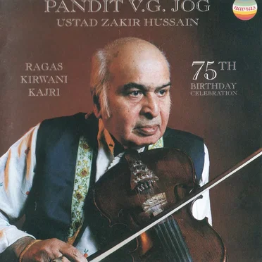 Ragas Kirwani & Kajri - 75th Birthday Celebration