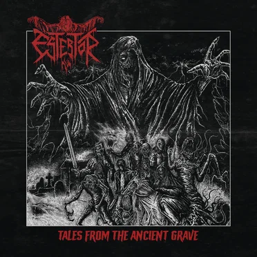 Tales From the Ancient Grave by Estertor - album cover