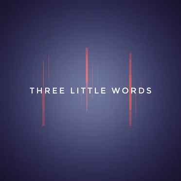 Three Little Words