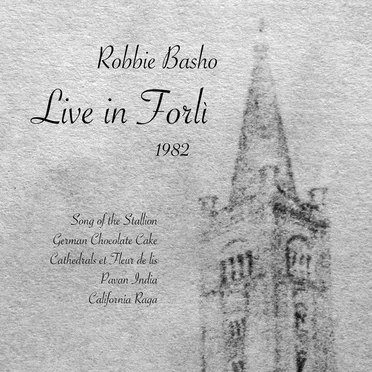 Robbie Basho Live in Forlì - 1982