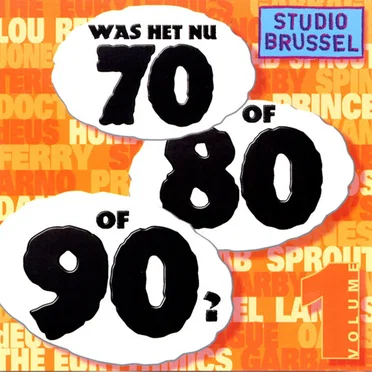 Was het nu 70 of 80 of 90? by Various Artists - album cover