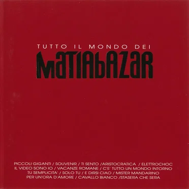 Tutto il mondo dei Matia Bazar