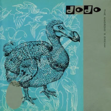 The Android's Dream by Dodo - album cover