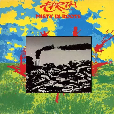 Earth by Misty in Roots - album cover