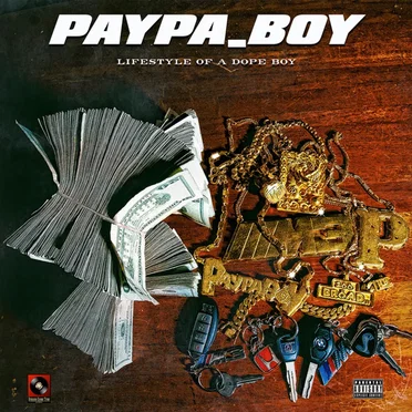 LIFESTYLE OF A DOPE BOY by Paypa Boy - album cover