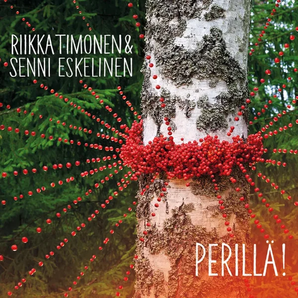 Perillä!