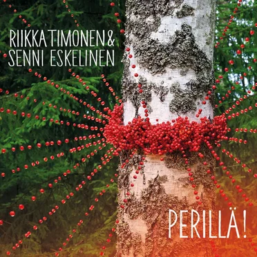 Perillä!