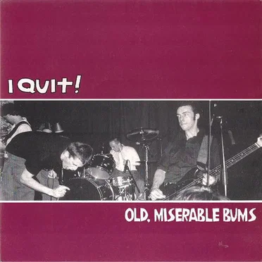 Old, Miserable Bums