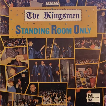 Standing Room Only by The Kingsmen - album cover