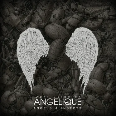 Angels and Insects by Dark Voice of Angelique - album cover