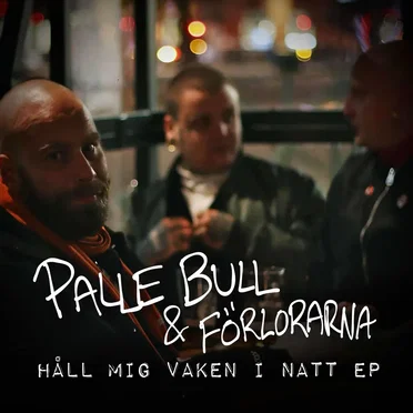 Håll mig vaken inatt by Palle Bull & Förlorarna - album cover