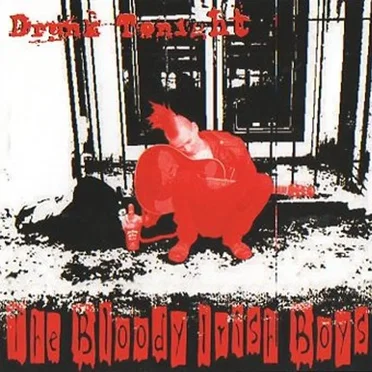 Drunk Tonight by The Bloody Irish Boys - album cover
