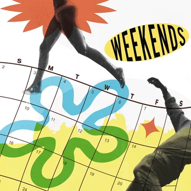 Weekends