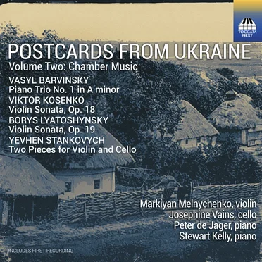 Postcards from Ukraine, Volume Two: Chamber Music