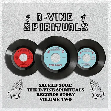 The D-Vine Spirituals Records Story, Vol. 2 by Various Artists - album cover