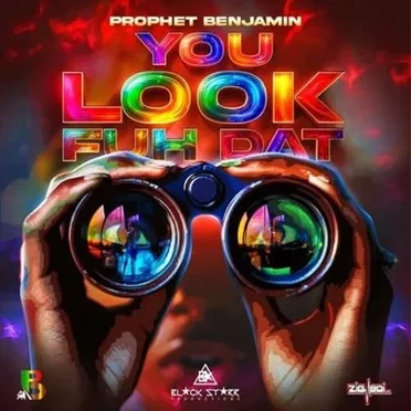 You Look Fuh Dat by Prophet Benjamin - album cover