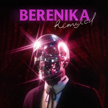 Berenika Remixed by Berenika - album cover