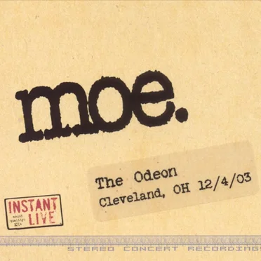 Instant Live: 2003-12-04: The Odeon, Cleveland, OH, USA
