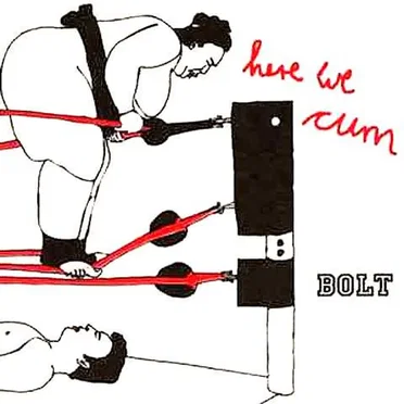 Here We Cum by Bolt - album cover