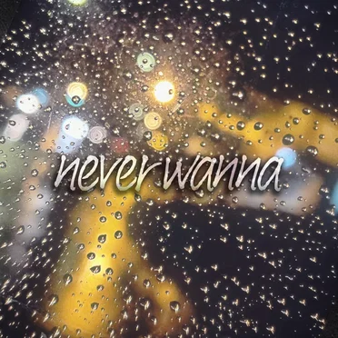 Neverwanna
