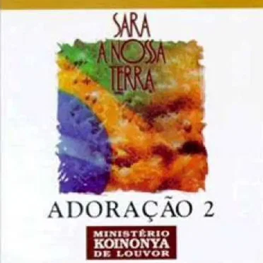 Sara a Nossa Terra - Adoração 2