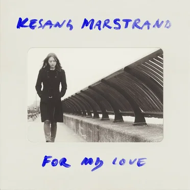 For My Love by Kesang Marstrand - album cover