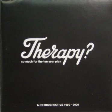 So Much for the Ten Year Plan: A Retrospective 1990-2000