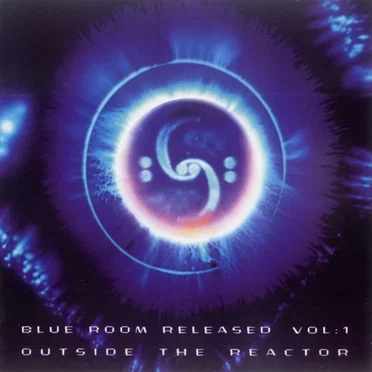 Blue Room Released, Volume 1: Outside the Reactor by Various Artists - album cover