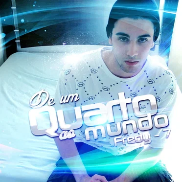De um quarto ao mundo by Fredy-7 - album cover