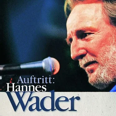 Auftritt: Hannes Wader