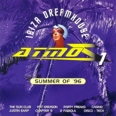 Atmoz I - Ibiza Dreamhouse Summer of ’96 by Various Artists - album cover