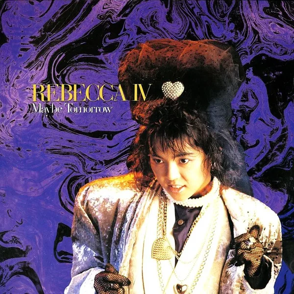 REBECCA IV 〜Maybe Tomorrow〜