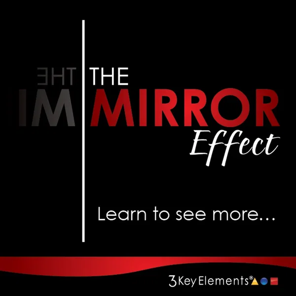 The Mirror Effect