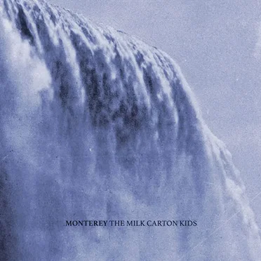 Monterey by The Milk Carton Kids - album cover