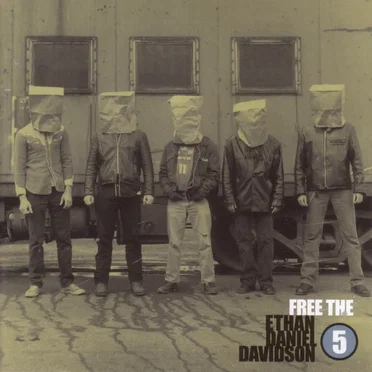 Free the Ethan Daniel Davidson Five by Ethan Daniel Davidson - album cover
