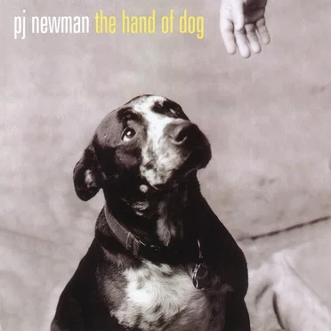 The Hand of Dog by PJ Newman - album cover