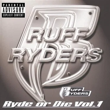 Ruff Ryders: Ryde or Die, Vol. 1