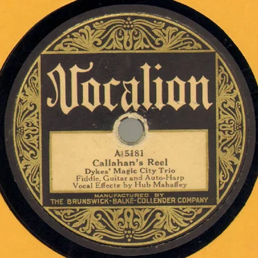Callahan’s Reel / Red Steer by Dykes’ Magic City Trio - album cover