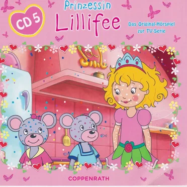 Prinzessin Lillifee: Das Original‐Hörspiel zur TV‐Serie, CD 5 by Prinzessin Lillifee - album cover