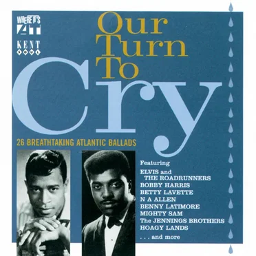 Our Turn to Cry by Various Artists - album cover