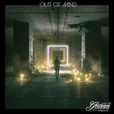 Out of Mind by Hats Off Gentlemen It’s Adequate - album cover