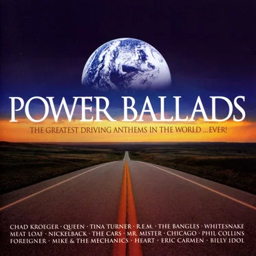 Power Ballads: The Greatest Driving Anthems in the World... Ever! by Various Artists - album cover