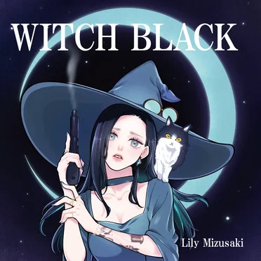 WITCH BLACK by Lily Mizusaki - album cover