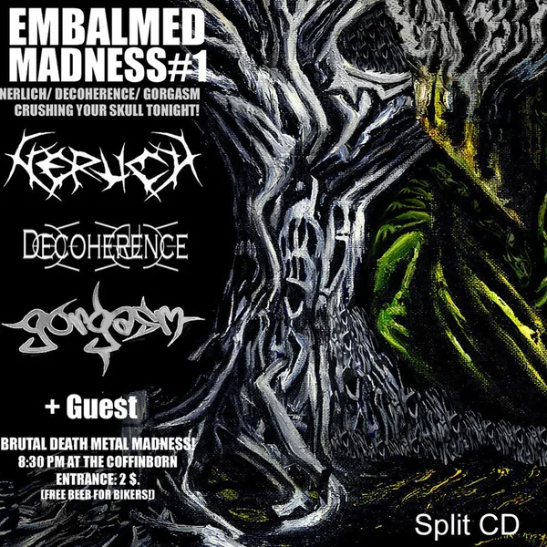 Embalmed Madness #1