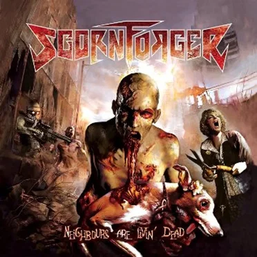Neighbours Are Livin' Dead by Scornforger - album cover